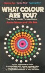Annie Wilson 165838, Lilla Bek 78651 - What Colour are You? The way to health through colour