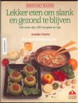 Geerts, Anneke - Lekker eten om slank en gezond te blijven