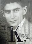 Insua,, Juan. (red.) - The City of K.: Franz Kafka and Prague