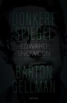 Barton Gellman - Donkere spiegel