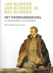 Jan Blokker, Jan Blokker jr. en Bas Blokker - Het vooroudergevoel