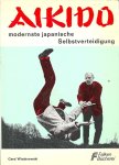 GERD WISCHNEWSKI - Aikido -Modernste japanische Selbstverteidigung