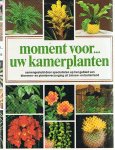 Redactie - Moment voor...uw kamerplanten