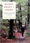 Hans Huijboom - Bloed, Zweet & Paden