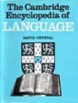 Chrystal, David - The Cambridge Encyclopedia of Language