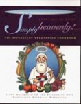 Burke , Abbot George . [ isbn 9780028612676 ] - Simply Heavenly . ( The monastery vegetarian cookbook . ) 1,400 Recipes from the kitchenor Holy Protection Orthodx Monastery .