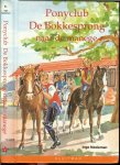 Neeleman, Inge .. Geillustreerd door Gerda van Gijzel - Ponyclub De Bokkesprong naar de manege