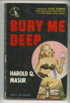 Masur, Harold Q. - Bury Me Deep
