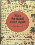 H. Hovinga - Met de dood voor ogen overleven in de strijd voor Indië