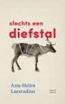 Ann-HelÃ©n Laestadius - Slechts een diefstal