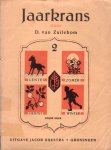 Zuilekom, D. van (samenst.) - Jaarkrans. Leesboekje met stillees-oefeningen. Tweede deel.