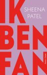 Sheena Patel - Ik ben fan
