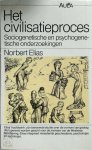 Norbert Elias - Het civilisatieproces  sociogenetische en psychogenetische onderzoekingen