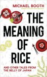 Michael Booth - The Meaning of Rice