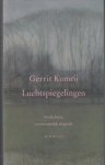 Komrij, Gerrit - Luchtspiegelingen. Gedichten, voornamelijk elegisch.