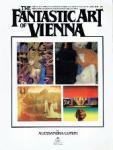 Alessandra Comini - The Fantastic Art of Vienna
