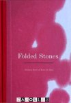 Barbara Baert, Trees de Mits - Folded Stones. Tied up Tree