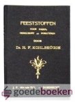 Kohlbrugge, Dr. H.F. - Feeststoffen --- Voor Pasen, Hemelvaart en Pinksteren