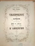 D`Argenton, Antonin: - Cracovienne, caprice brillant pour le Piano. Edition de salon transcrit par Rummel D`Argenton, Antonin: - Cracovienne, caprice brillant pour le Piano. Edition de salon transcrit par Rummel