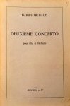 Milhaud, Darius: - Deuxieme concerto pour alto et orchestre. Réduction pour piano et alto