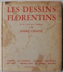 Chastel, Andre - Les dessins Florentins Du XIVe - XVIIe  siècles 80 fac-similes en deux tons