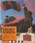 R.C. Murray - Golden Knights. The History of the U.S. Army Parachute Team