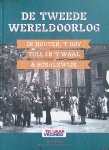 Wttewaall, O. J. - De tweede wereldoorlog: in houten, 't goy tull en 't waal & schalkwijk