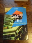 Marijs, A.J: Hulleman, W. - Geld, IEB en bedrijfsomgeving, 3e druk