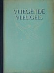 C van Steenderen - Vliegende vleugels [Deel 1]