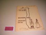 Heide, G.D. van der - Schokland, vroeger en nu