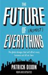 Patrick Dixon - The Future of Almost Everything