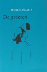Claus, Hugo. - De groeten. Claus, Hugo. - De groeten.