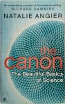 Natalie Angier 44282 - The Canon The Beautiful Basics of Science