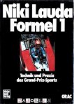 Niki Lauda - Formel 1. Technik und praxis des Grand-Prix-Sports