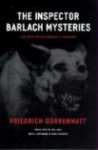 Durrenmatt, Friedrich - The Inspector Barlach Mysteries - The Judge and His Hangman and Suspicion The Judge And His Hangman And Suspicion