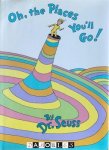 Dr. Seuss - Oh, the Places You'll Go!