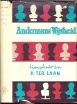 Laan, K. ter - Andermans wijsheid