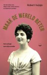 Robert Vuijsje - Maak de wereld beter