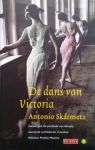 Skármeta, Antonio - De dans van Victoria