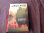 Wood, B. - In harmonie / druk 1