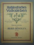 Röntgen, Julius - Holländisches Volksleben, Klavierstücke Op.81