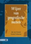 Groesen, Jan van. - Wijzer van geografische namen.