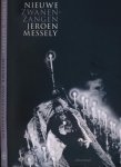 Messely, Jeroen - Nieuwe Zwanenzangen