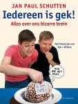 Jan Paul Schutten 213986 - Iedereen is gek! alles over ons bizare brein