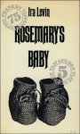LEVIN, Ira en HOOG, Else (vertal.). - ROSEMARY'S BABY. THRILLER.