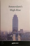  - Amsterdam's high-rise considerations, problems and realizations