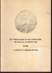 Fortuyn Droogleever, J. - De vorstelijke en de stedelijke muntslag te Deventer