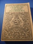  - Katalog der Königlichen Gemäldegalerie zu Dresden