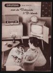n.n - Grundig Serie 1956 / 57 Met de voltooide 3 D - klank