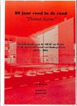 Hamoen, Cor - 80 jaar rood in de raad. Dienet Scone. Geschiedenis van de SDAP en PCDA in de gemeenteraad van Bodegraven 1919-2001